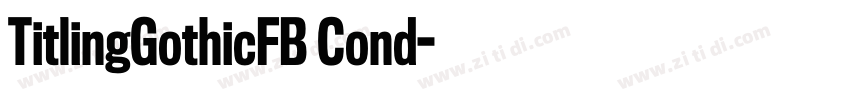 TitlingGothicFB Cond字体转换